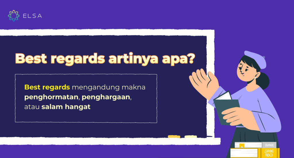 Best regards artinya apa?