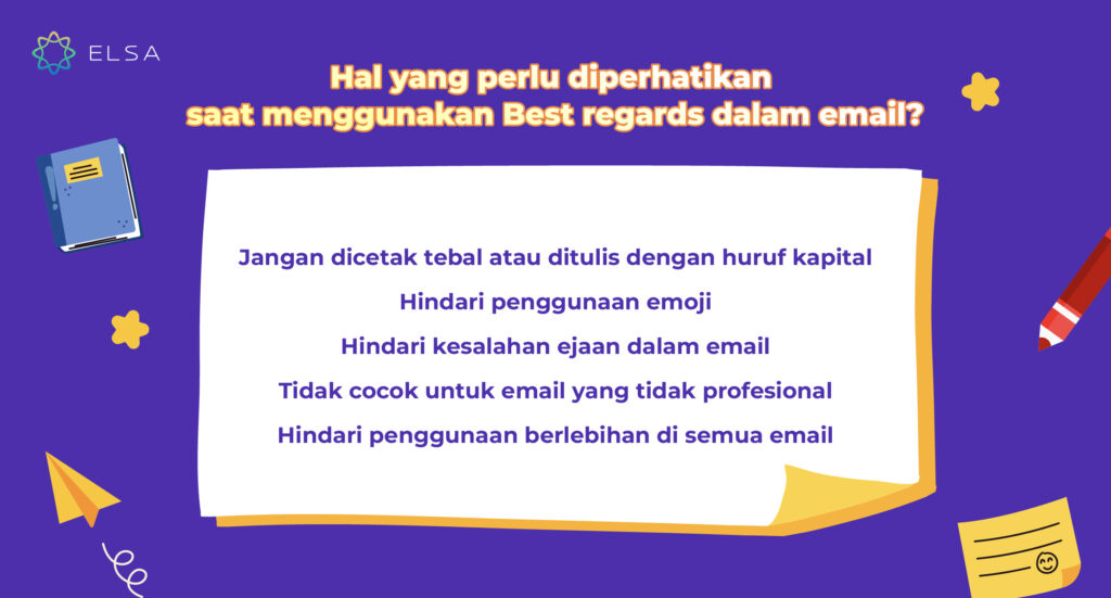 Hal yang perlu diperhatikan saat menggunakan Best regards dalam email?