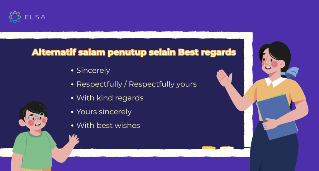 Alternatif salam penutup selain Best regards