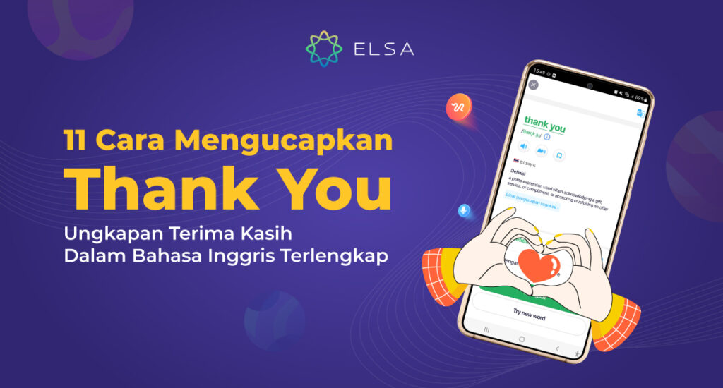 11 Ucapan Terima Kasih Bahasa Inggris Selain “Thank You”