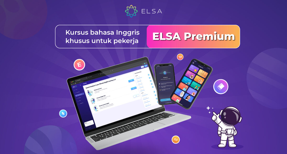 Kursus bahasa Inggris khusus untuk pekerja: ELSA Premium