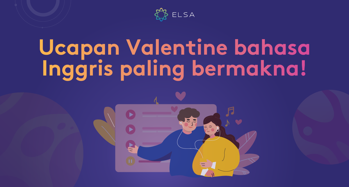 100+ Ucapan Valentine bahasa Inggris paling romantis