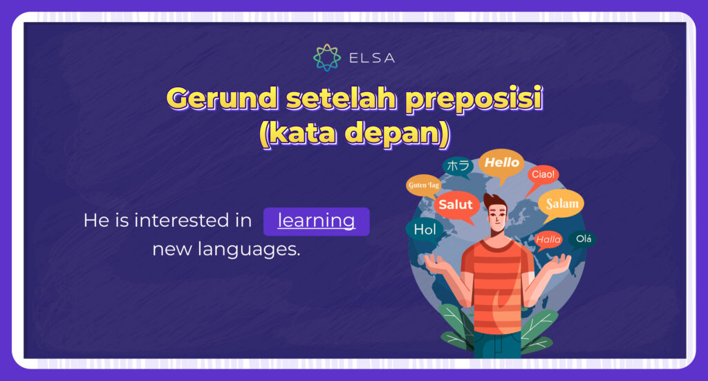Gerund setelah preposisi (kata depan)