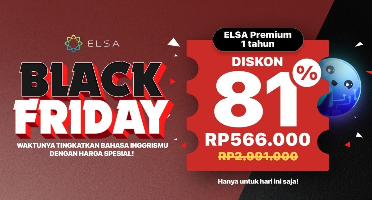 ELSA Speak Black Friday 2025 – Penawaran Super Hebat Telah Dibuka!